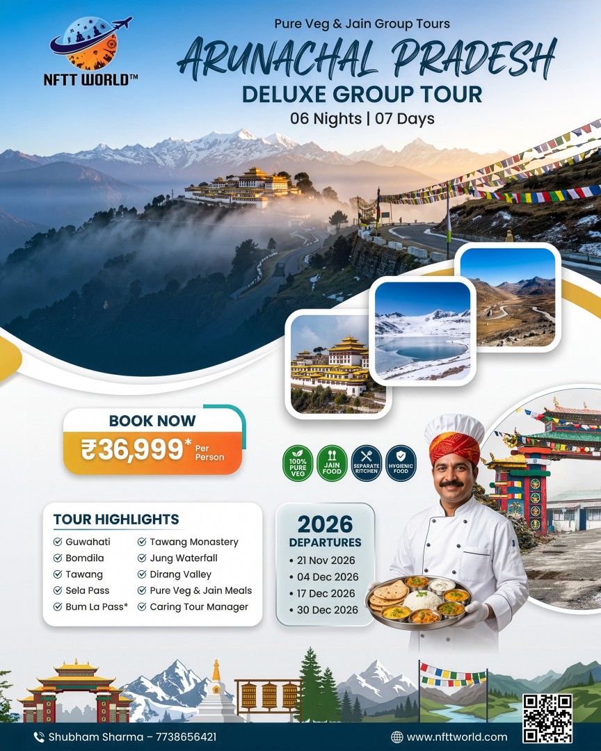 Nagfani Tours & Travel Facebook ad: Arunachal Pradesh Deluxe Group Tour 2026: 6 Nights…