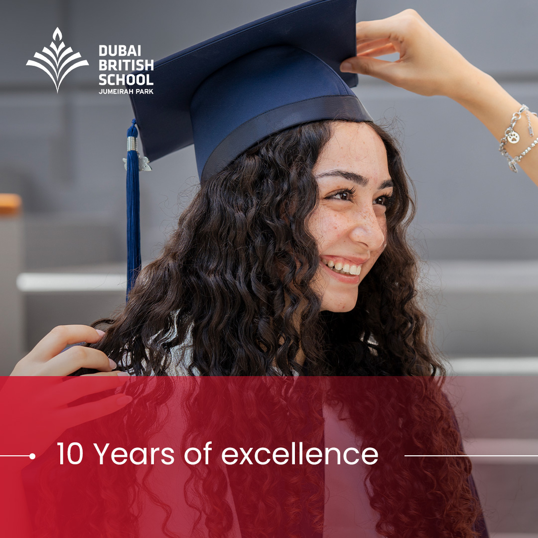 Dubai British School Jumeirah Park Facebook ad: For 10 years, Dubai British School Jumeirah Park…