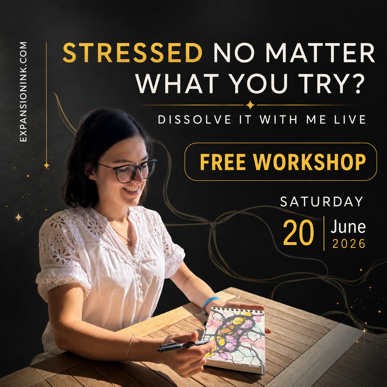 ExpansionInk - Inner Transformations with Ana Jomir Facebook ad: DISSOLVE YOUR STRESS in 2 Hours