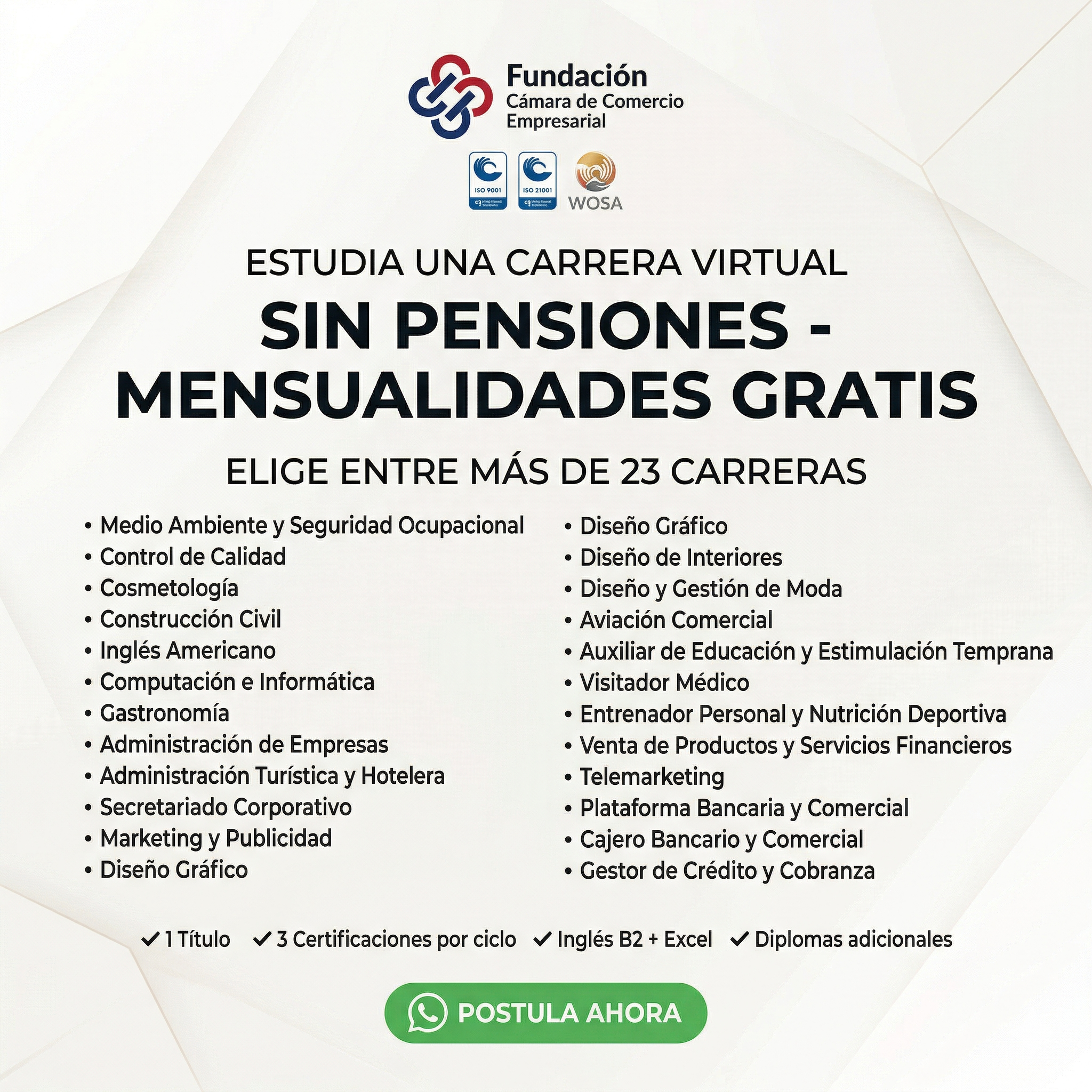 Fundación de la Cámara de Comercio Empresarial Facebook ad: 1 CARRERA - MENSUALIDADES GRATIS