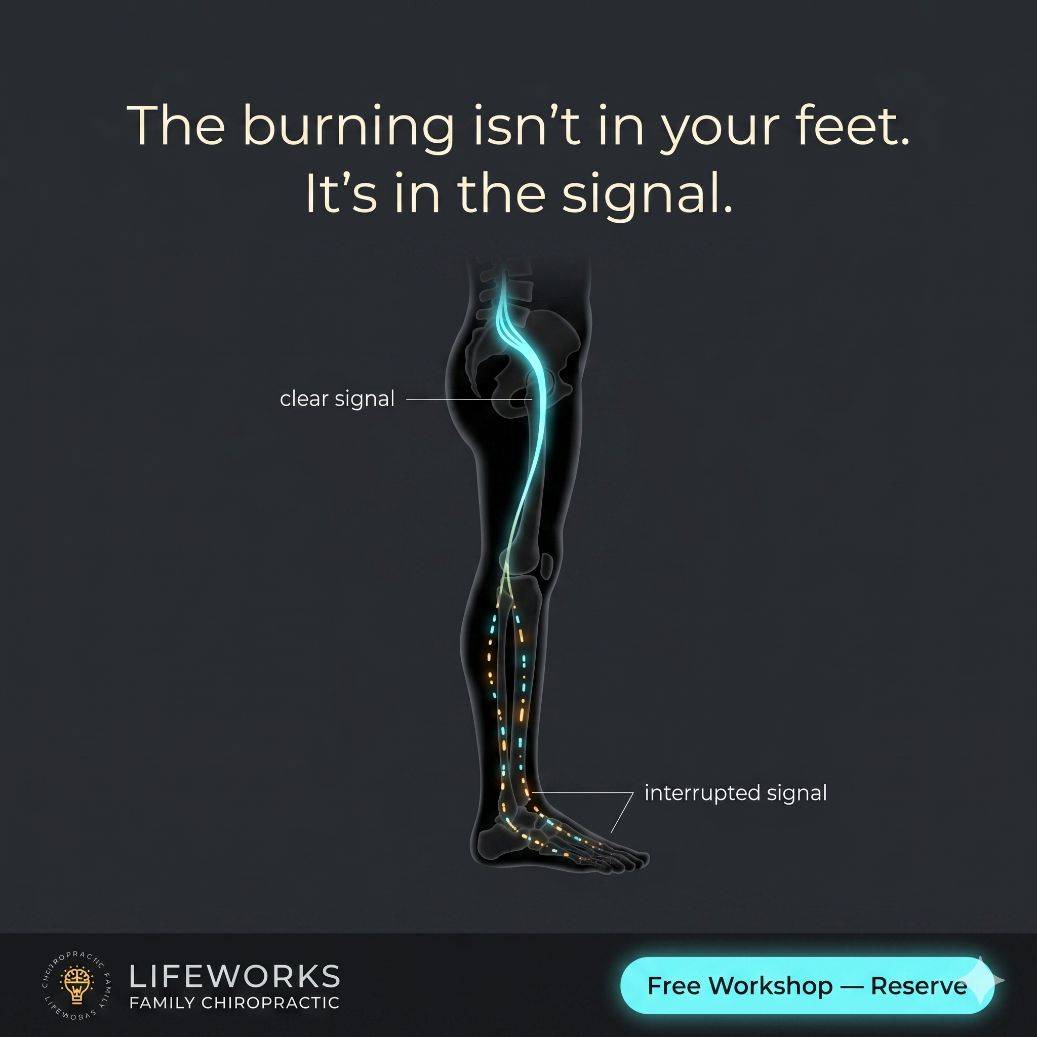 LifeWorks Family Chiropractic Facebook ad: Burning, Numb Feet at Night? Start Here.