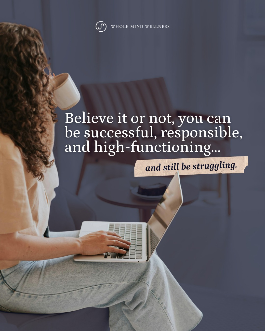 Whole Mind Wellness LLC Facebook ad: You're not going crazy.