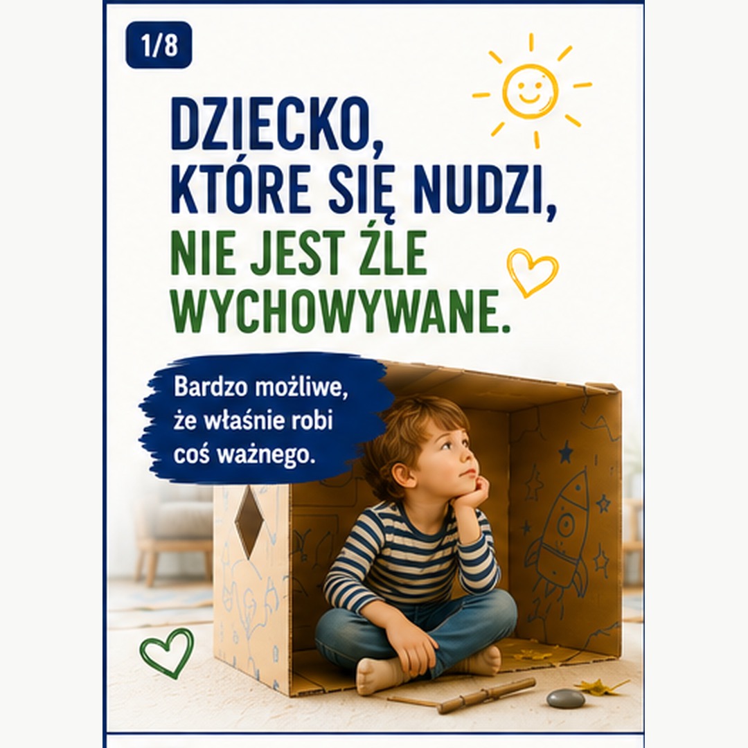 DlaPsychologa.org Facebook ad: Dziecko, które się nudzi, nie jest źle wychowywane.