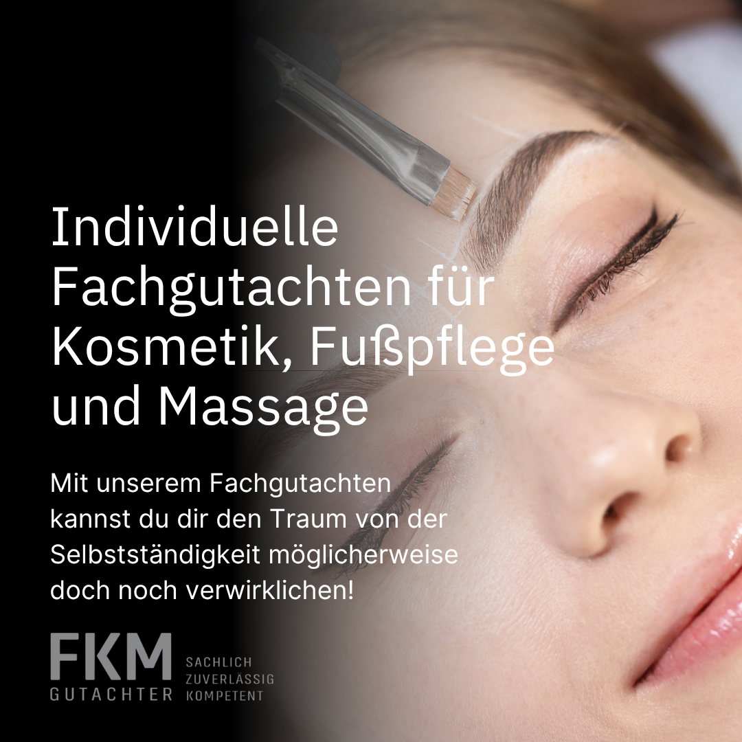 FKM Gutachter Facebook ad: Du willst dich in Kosmetik, Fußpflege oder Massage…