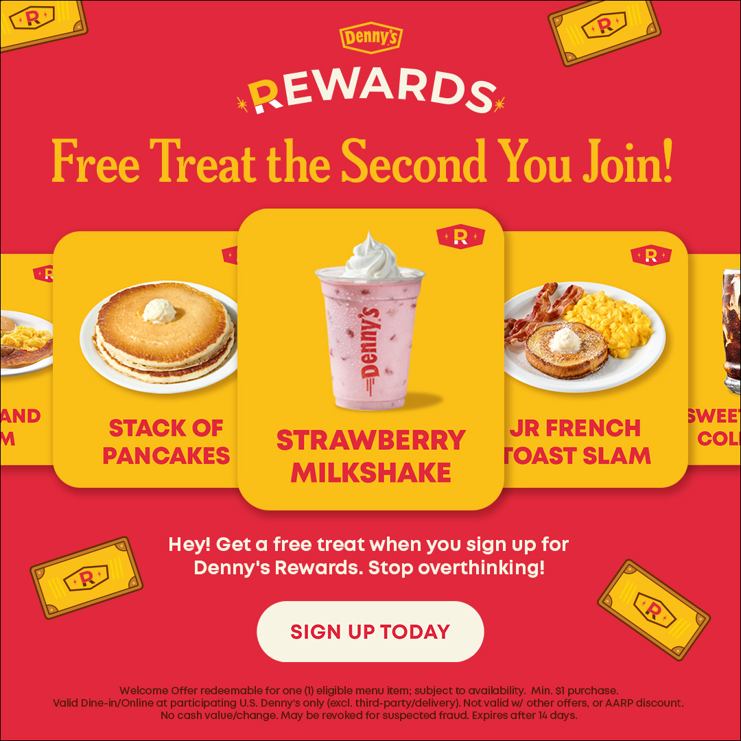 Denny's Facebook ad: Free Treat the Second You Join!