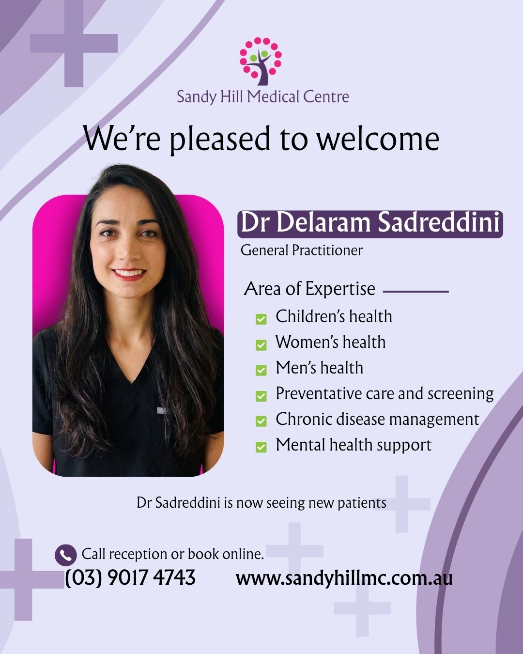 Sandy Hill Medical Centre Facebook ad: Dr Delaram Sadreddini, Now Accepting Patients