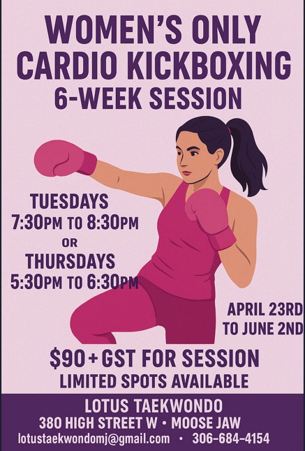Lotus Taekwondo Moose Jaw Facebook ad: Women's Only Cardio Kickboxing, Beginner Friendly!