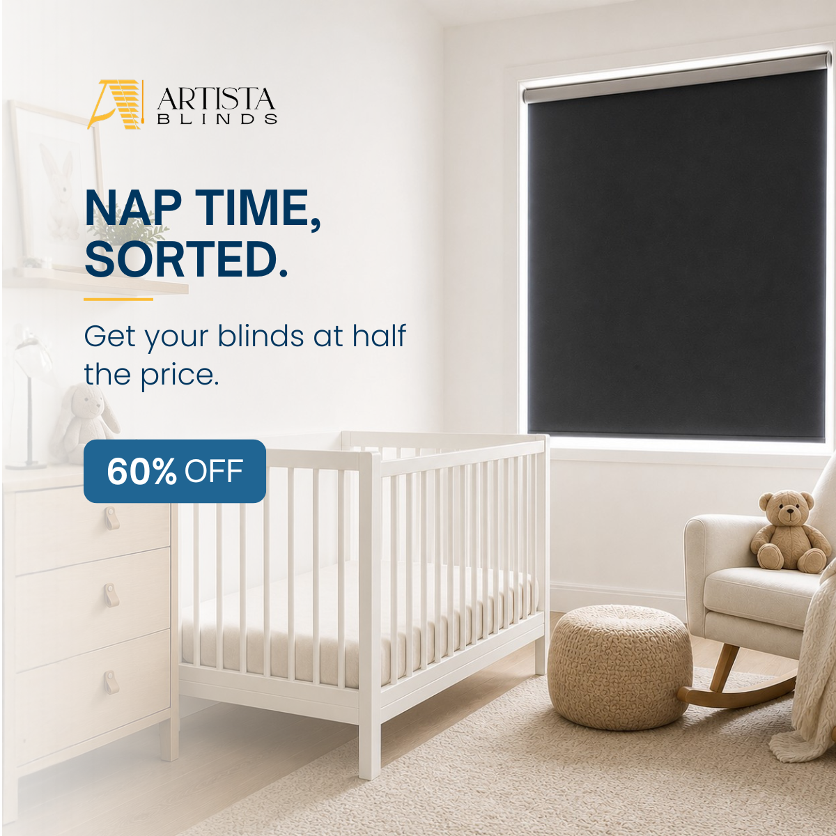 Artista Blinds Facebook ad: Nap Time Needs a Real Blackout Blind