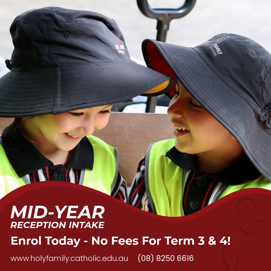 Holy Family Catholic School Facebook ad: Mid-Year Reception enrolments now open with no fees…