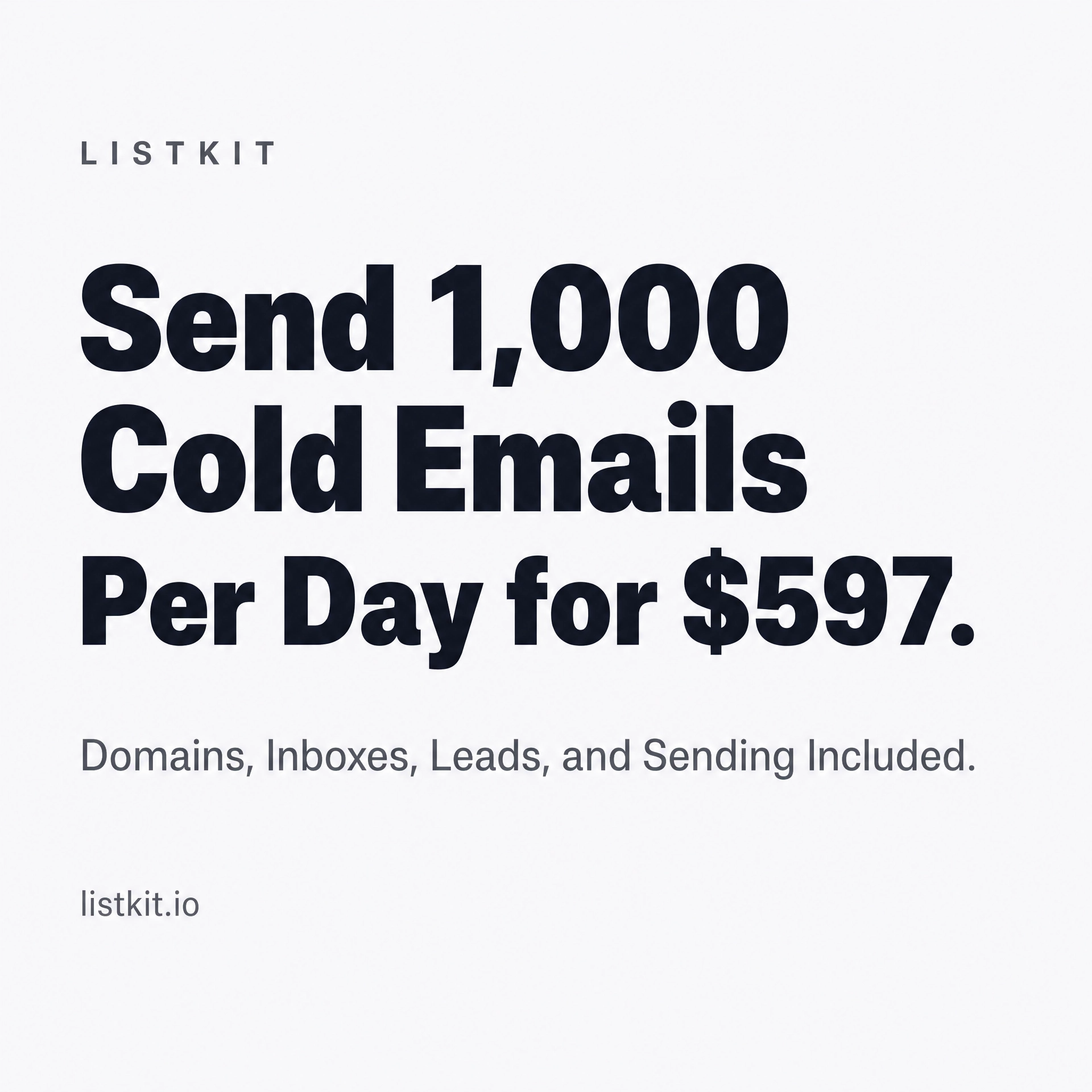 ListKit Facebook ad: Send 1,000 Cold Emails Per Day for $597/mo
