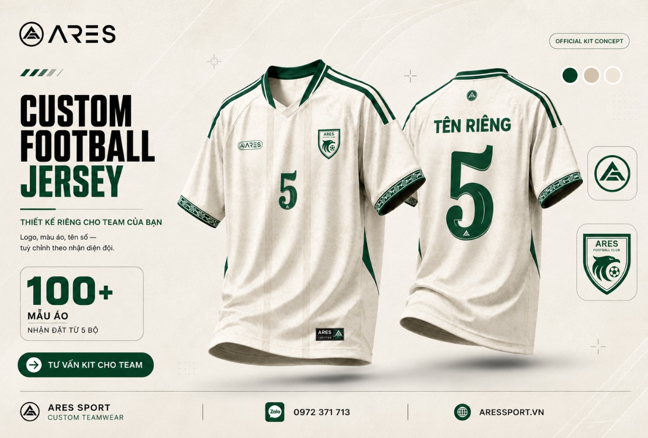 ARES SPORT - 100% Design & Tailor Uniform Facebook ad: ĐẶT ÁO TEAM, ĐỪNG BẮT ĐẦU BẰNG CÂU…