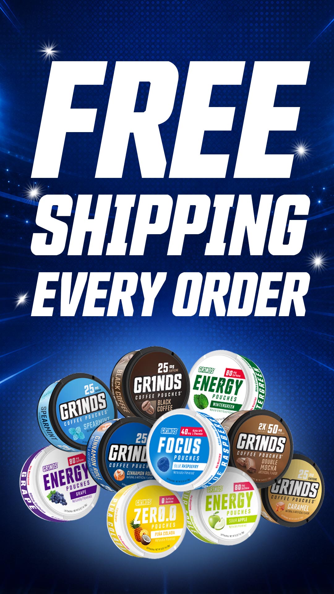 Grinds Pouches Facebook ad: Flavor & Energy. Anytime. Anywhere