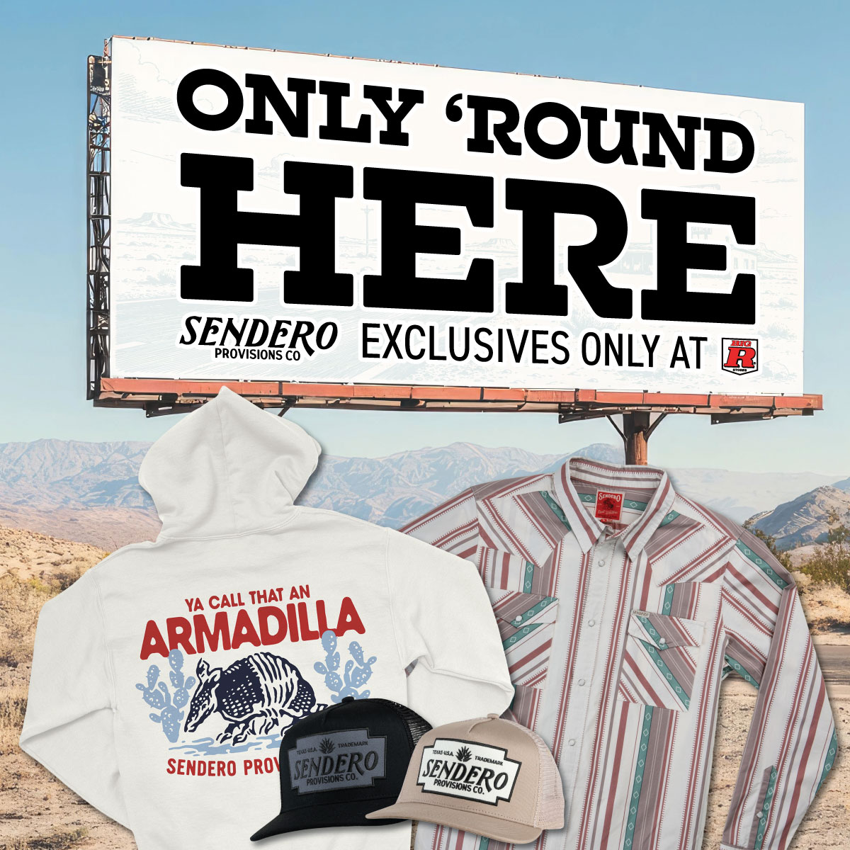 Big R Facebook ad: ONLY ’ROUND HERE