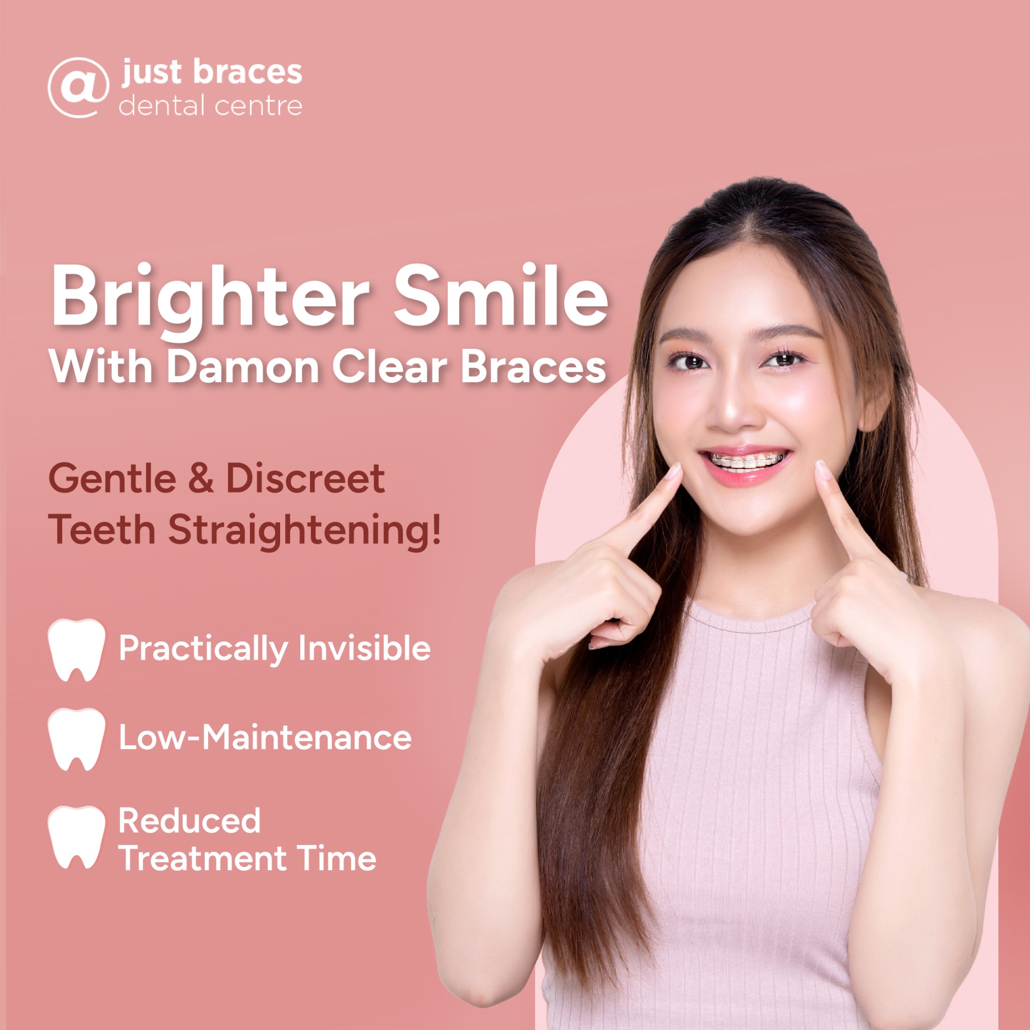Just Braces Dental Centre Facebook ad: Find out more about Damon Clear