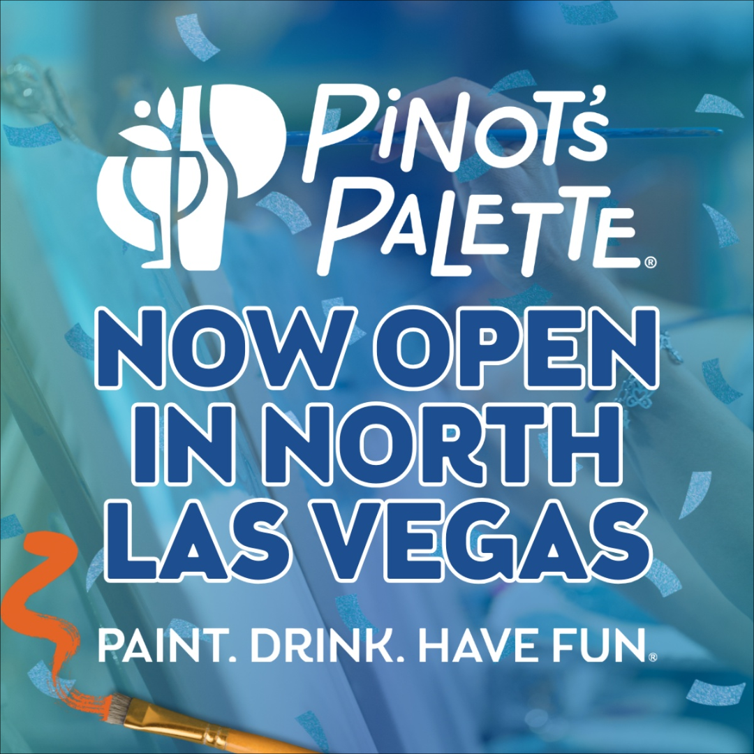 Pinot's Palette - North Las Vegas Facebook ad: Now Open in North Las Vegas