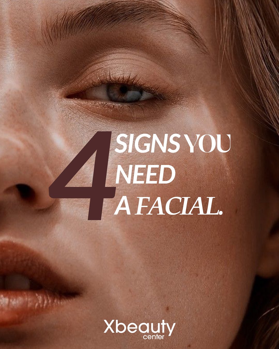 Xbeauty Center Facebook ad: Do you need a facial?