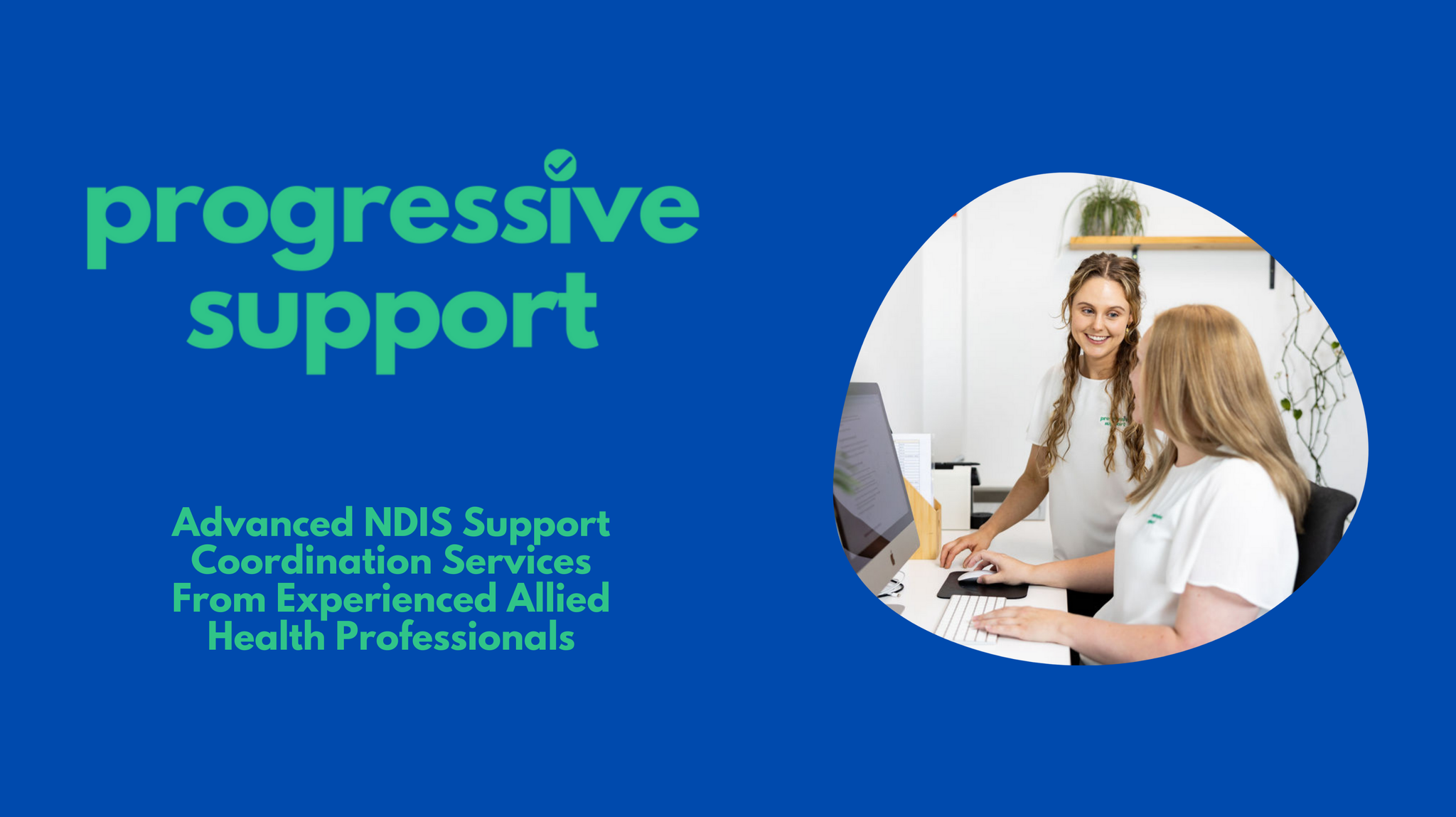 Progressive Support Facebook ad: Get the most out of your NDIS plan…