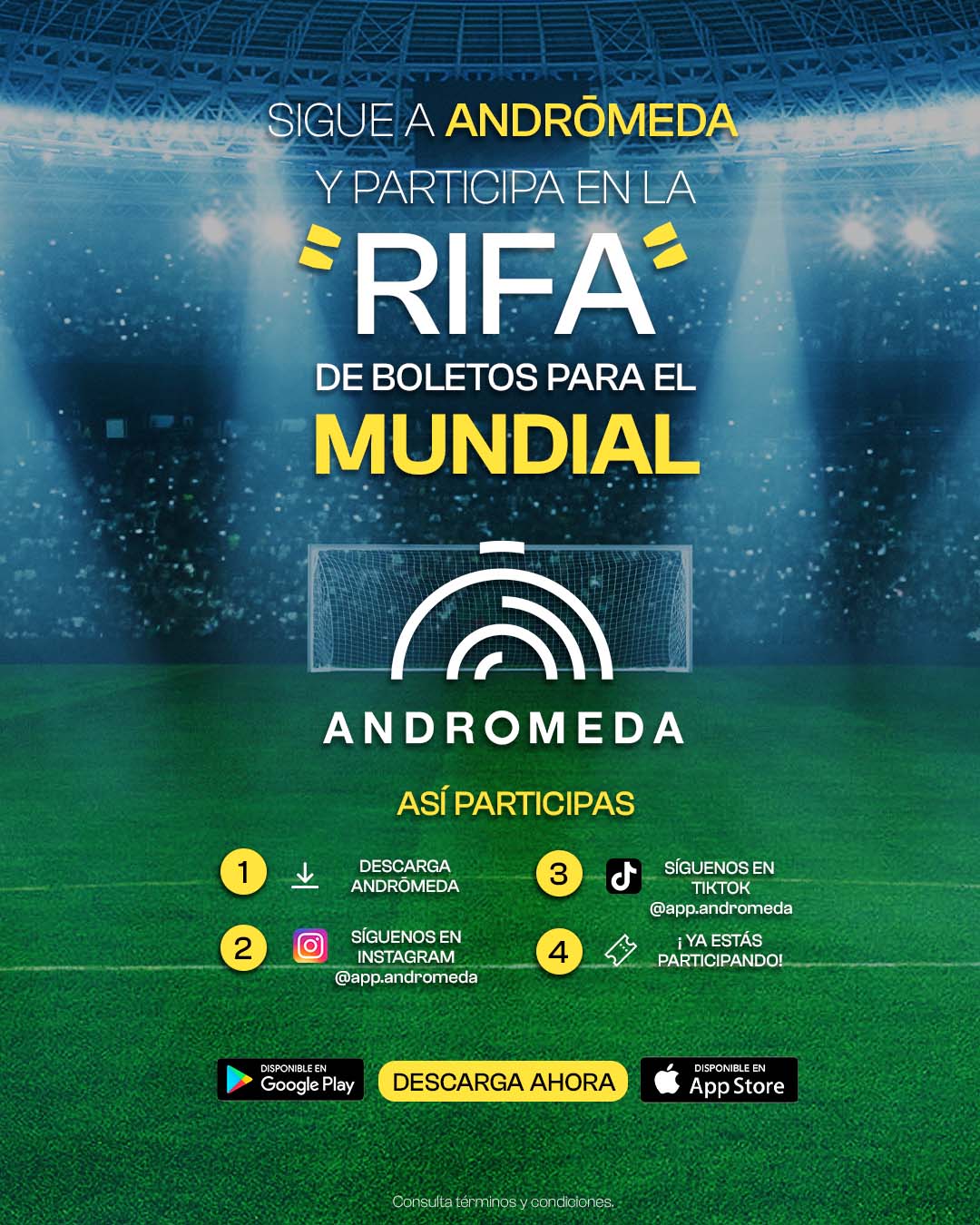 App Andrómeda Facebook ad: ¡TU BOLETO AL MUNDIAL ESTÁ AQUÍ!