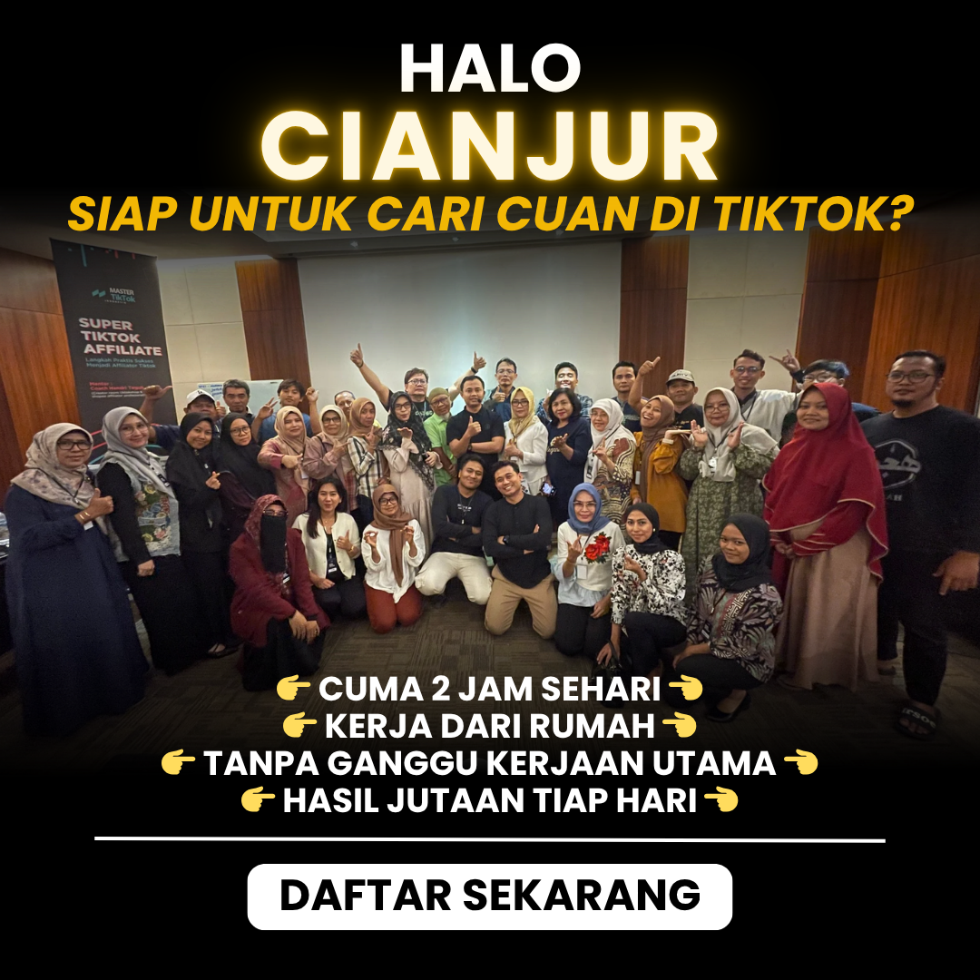 Super Tiktok Affiliate Facebook ad: KHUSUS CIANJUR dan SEKITARNYA