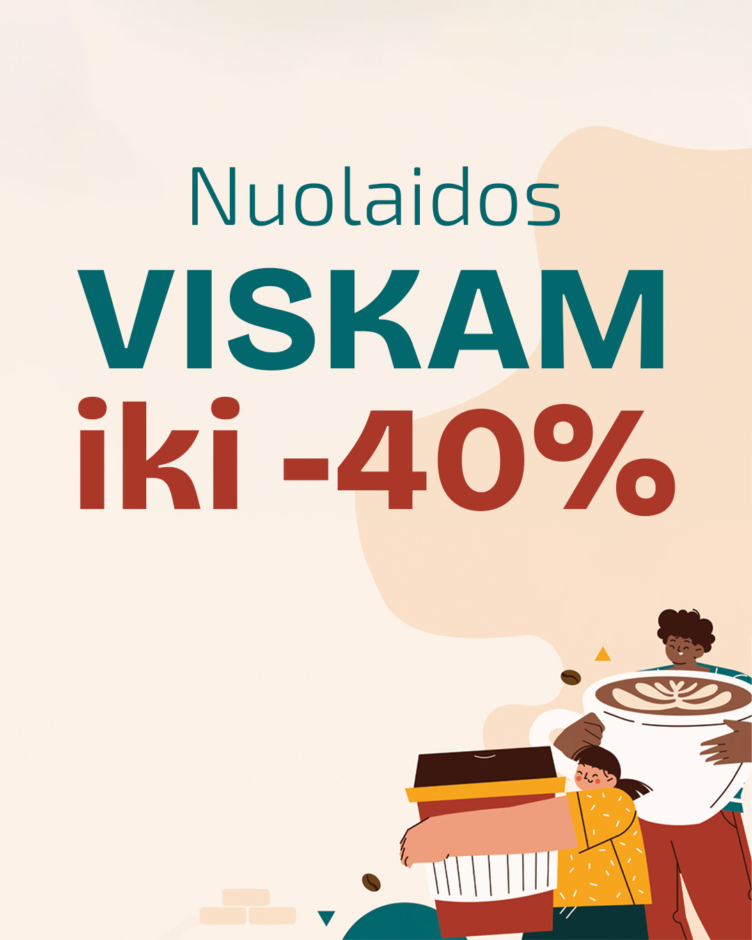 Kavos Žinovai Facebook ad: Visam asortimentui iki -40 %
