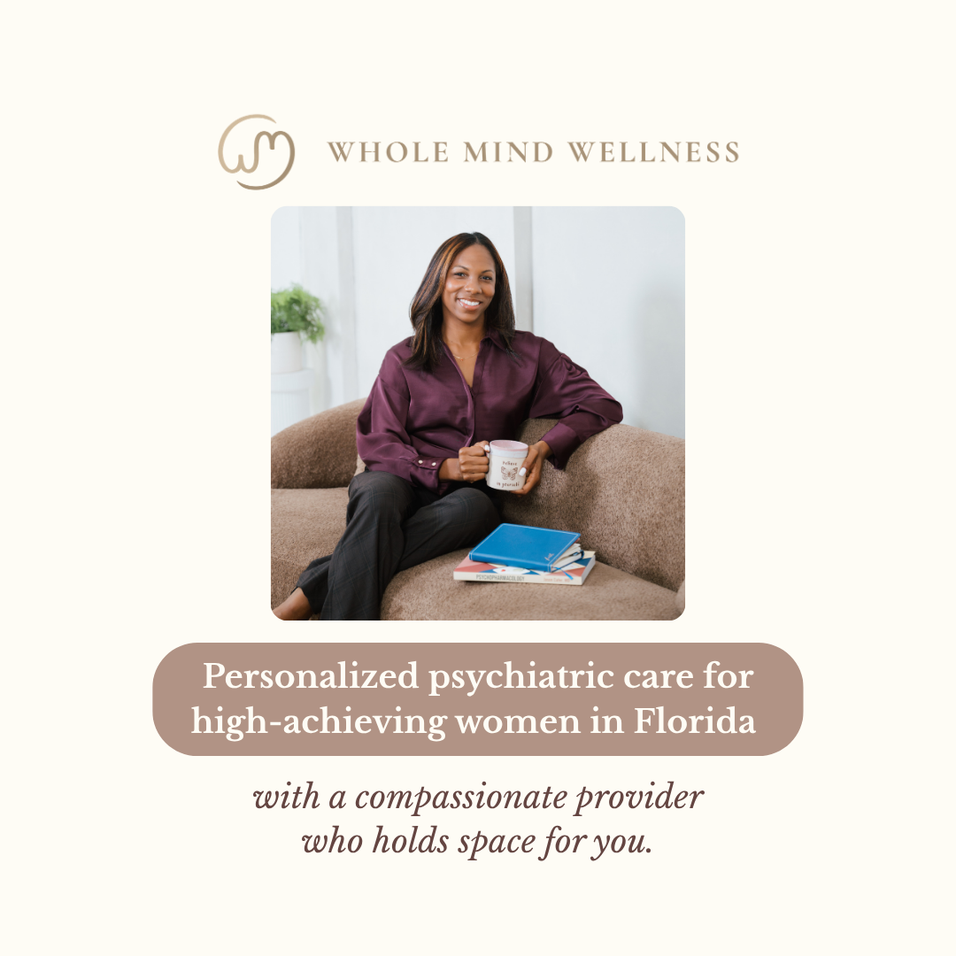 Whole Mind Wellness LLC Facebook ad: Telehealth Psychiatry for Ambitious Women in FL