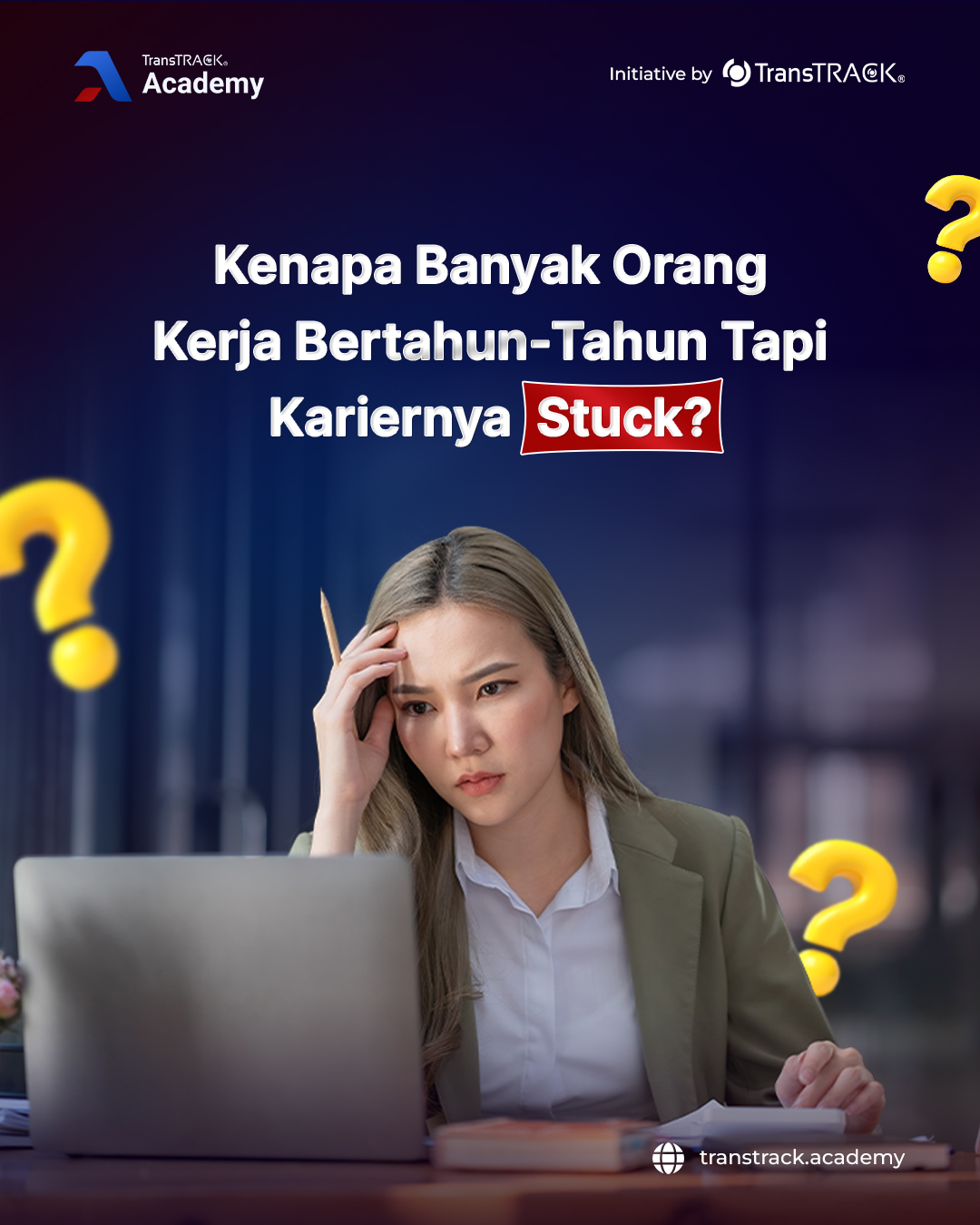 Transtrack Academy Facebook ad: Kerja udah bertahun-tahun.