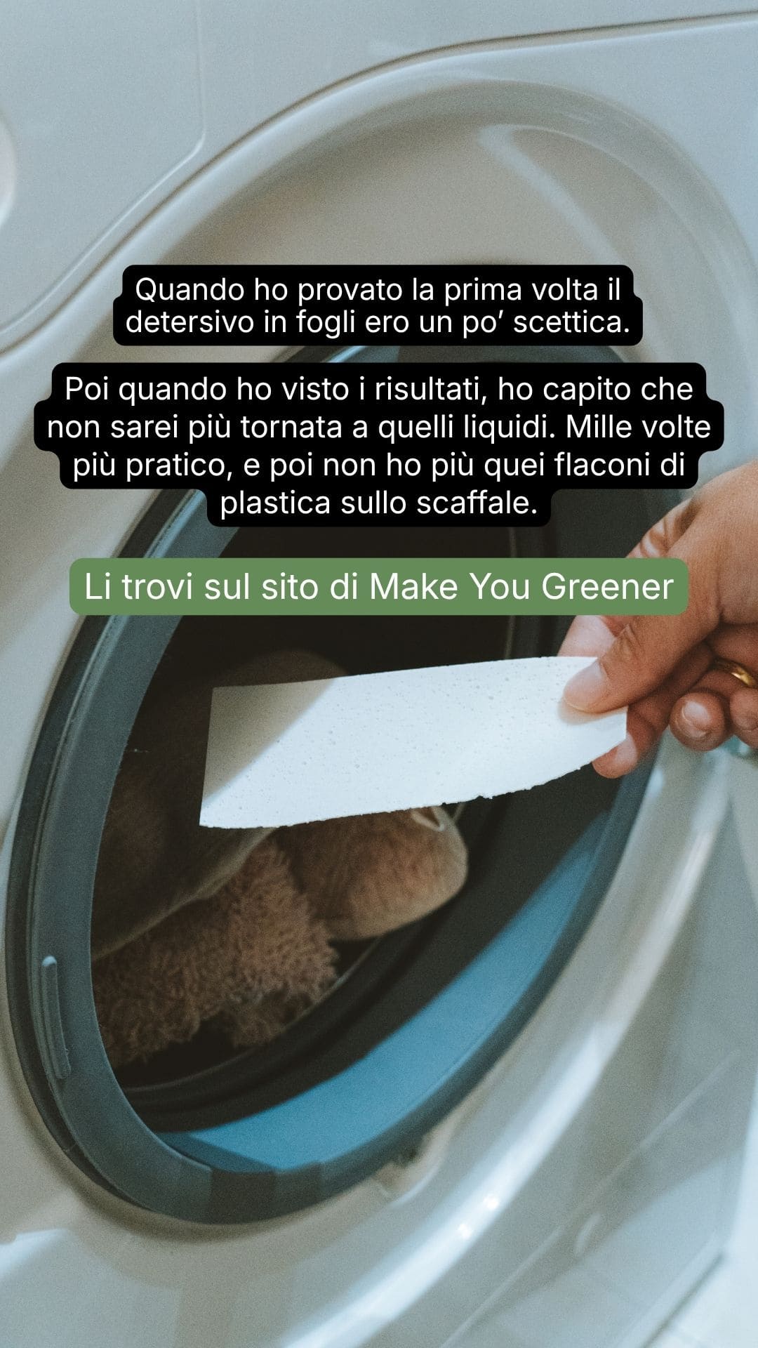 Make You Greener Facebook ad: Avevo torto sul detersivo in fogli