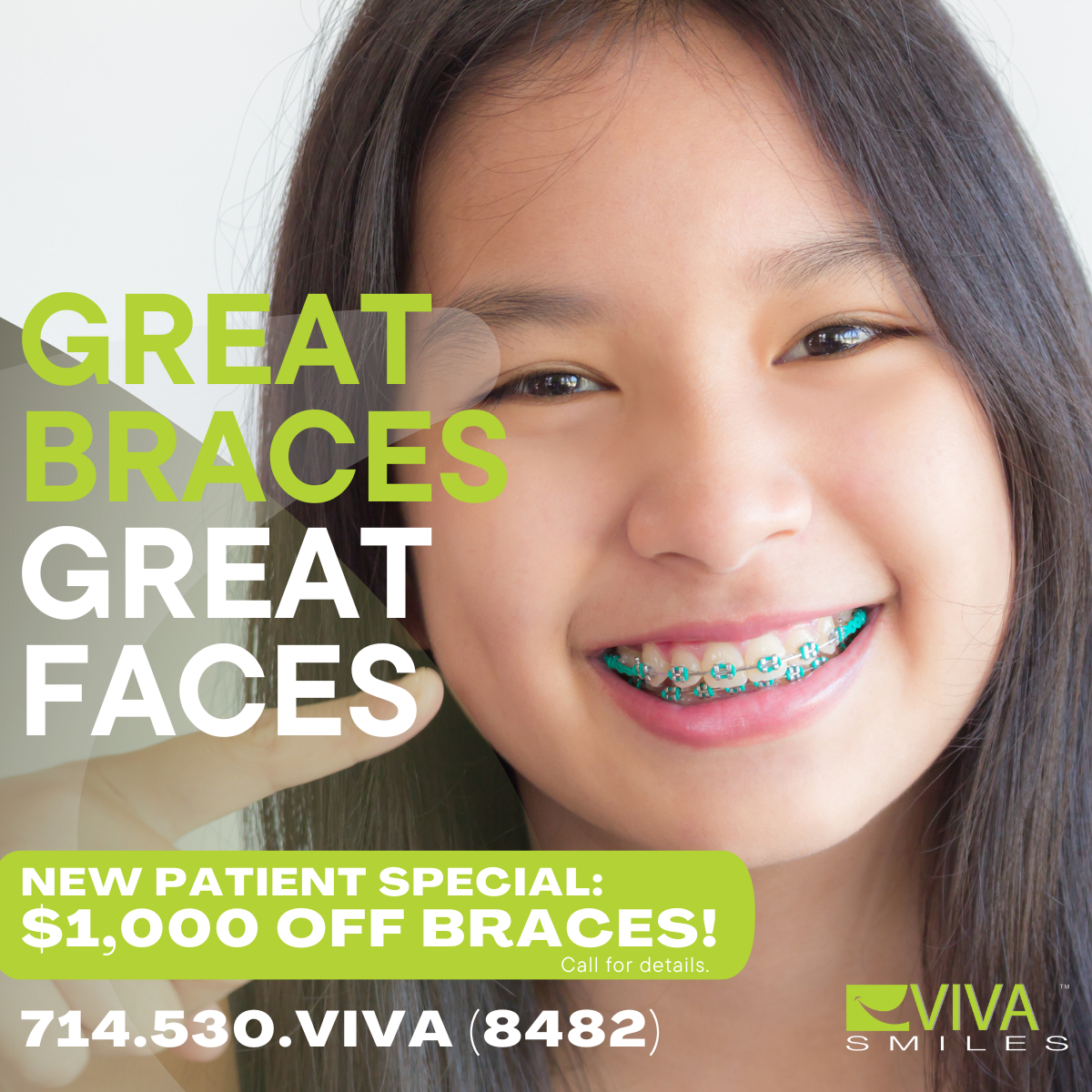 Viva Smiles Facebook ad: Special! $1000 off Braces or Invisalign to help…