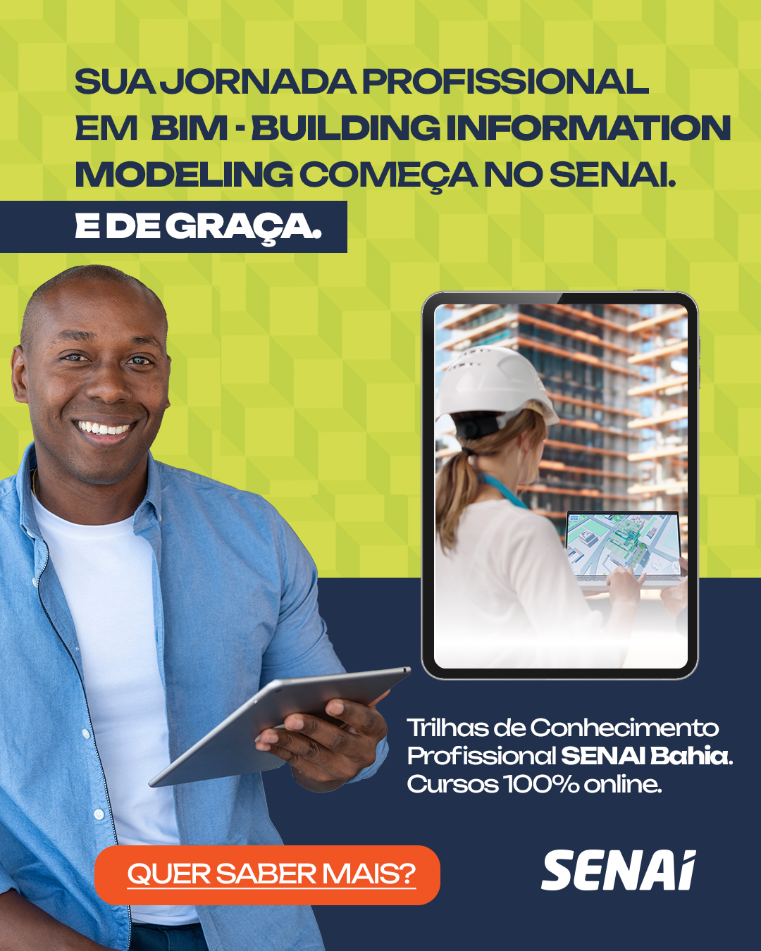 SENAI BAHIA Facebook ad: Trilhas de Aprendizagem Senai - Trilha BIM, Construção Civil