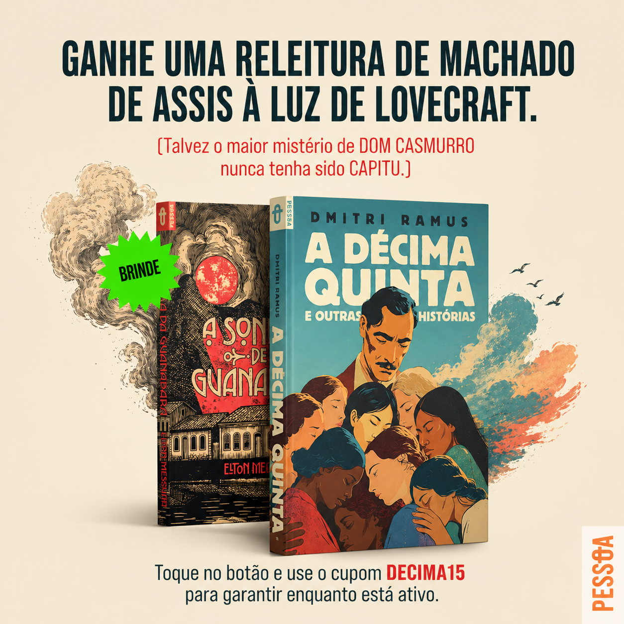 Pessôa Editora Facebook ad: Dois dos lançamentos mais empolgantes da ficção brasileira…