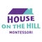 House on the Hill Montessori Pre-School