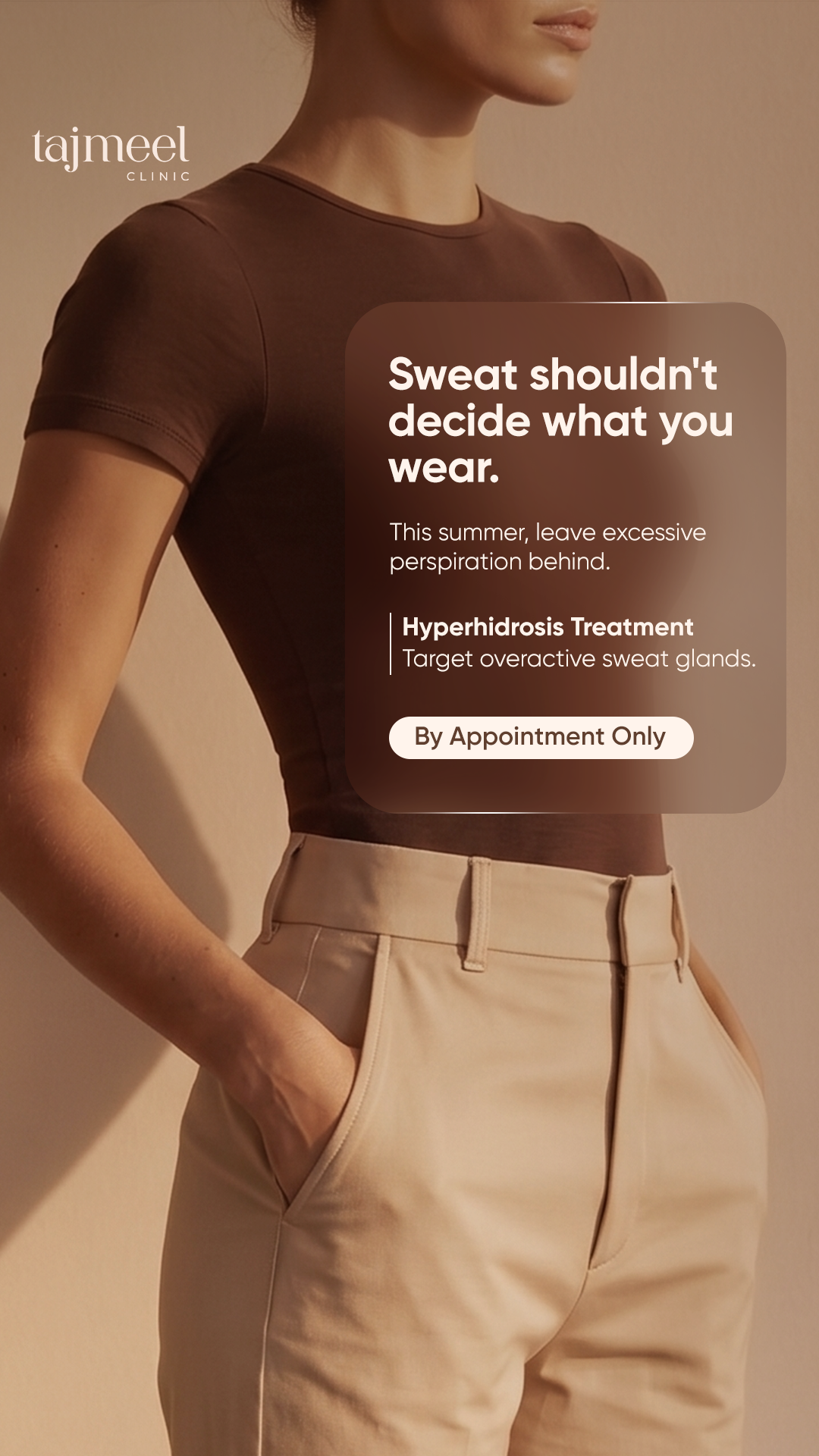 Tajmeel Clinic Dubai Facebook ad: Sweat shouldn't decide what you wear.