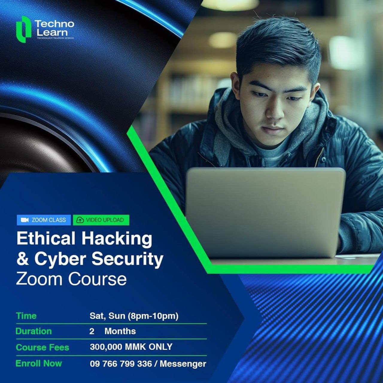 Techno Learn Facebook ad: Ethical Hacking & Cyber Security ပိုင်းကို စိတ်ဝင်စားတဲ့…