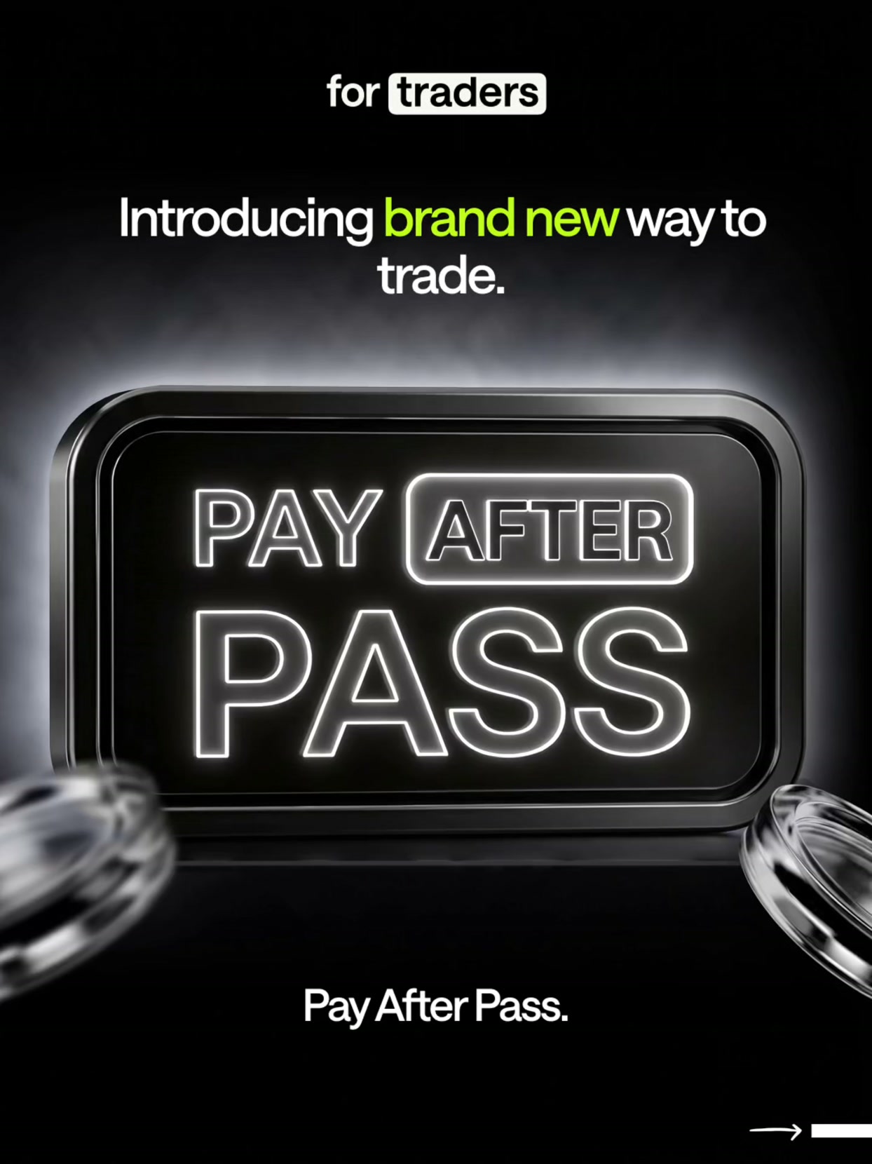 For Traders Global Facebook ad: Pass first. Pay later.