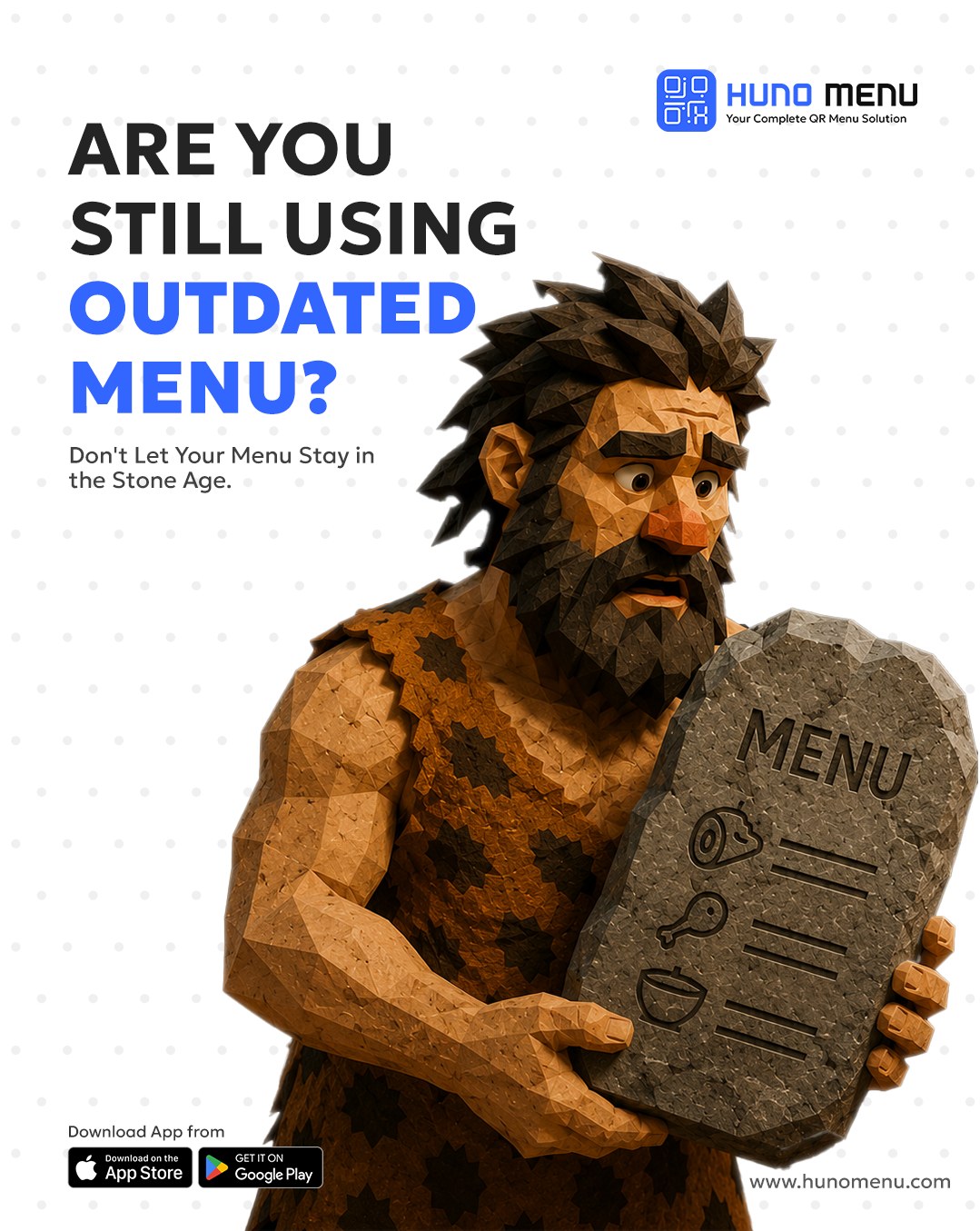 Huno Menu Facebook ad: Are you still stuck in the Stone Age?