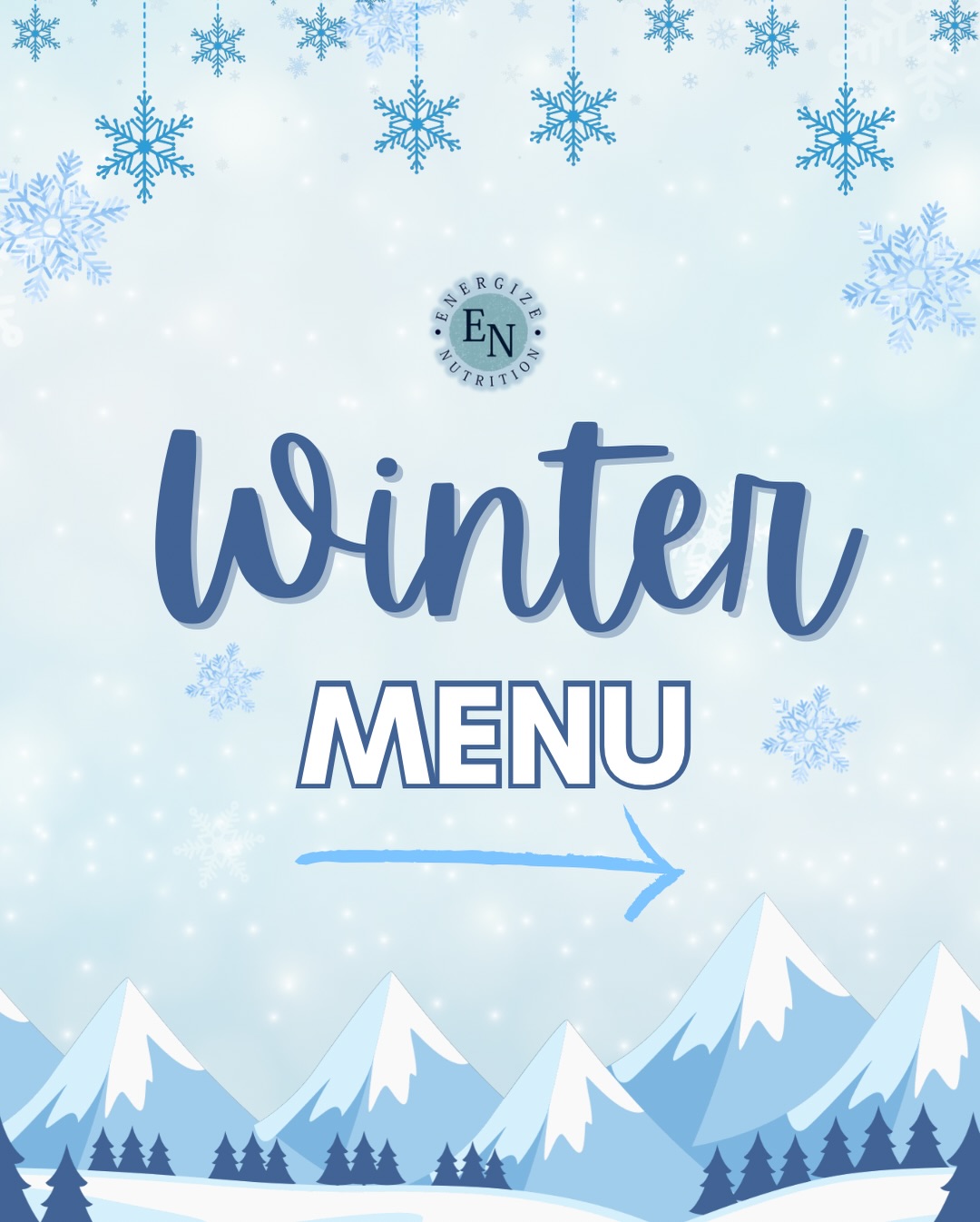Energize Nutrition Facebook ad: Our winter menu is sprinkled with a little…