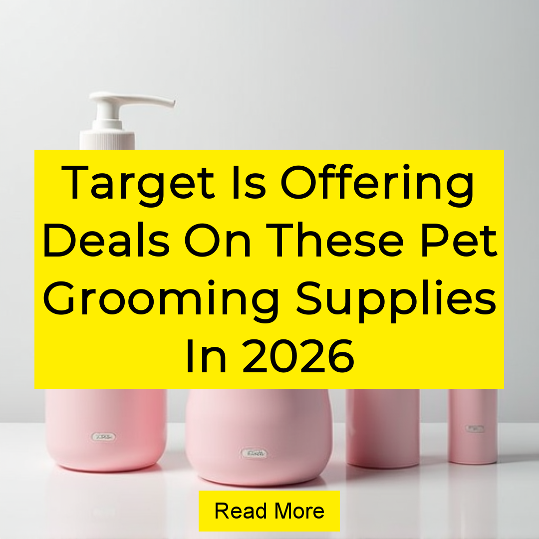 Get More Deals Facebook ad: Target Is Offering Deals On These Pet Grooming Supplies In…