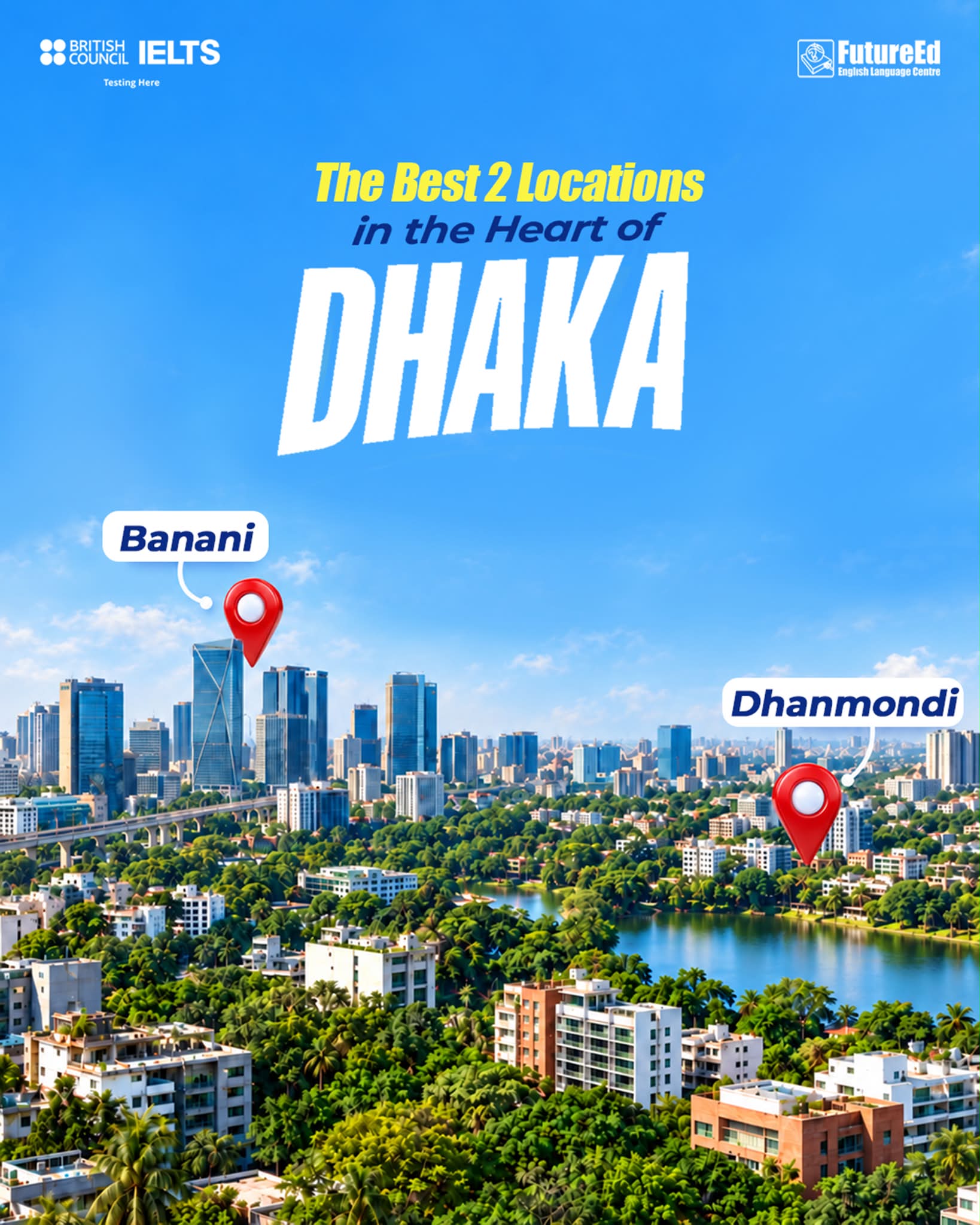 FutureEd English Language Institute Facebook ad: Conveniently Located in the Heart of Dhaka for…