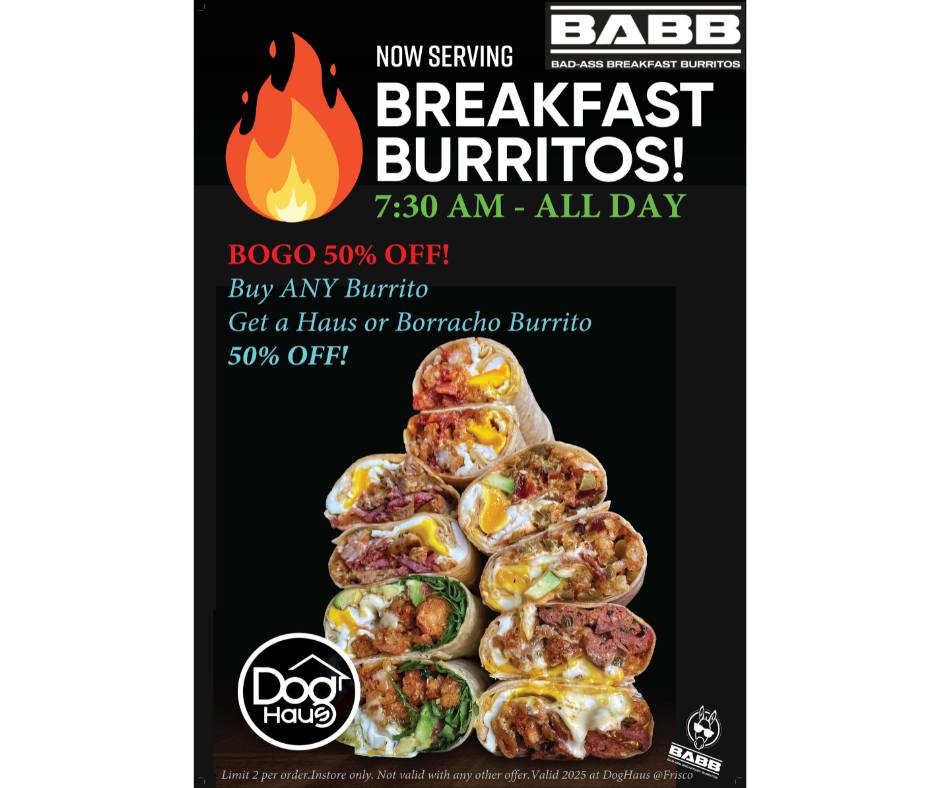 Dog Haus Biergarten Frisco Facebook ad: BOGO 50% OFF BURRITOS!