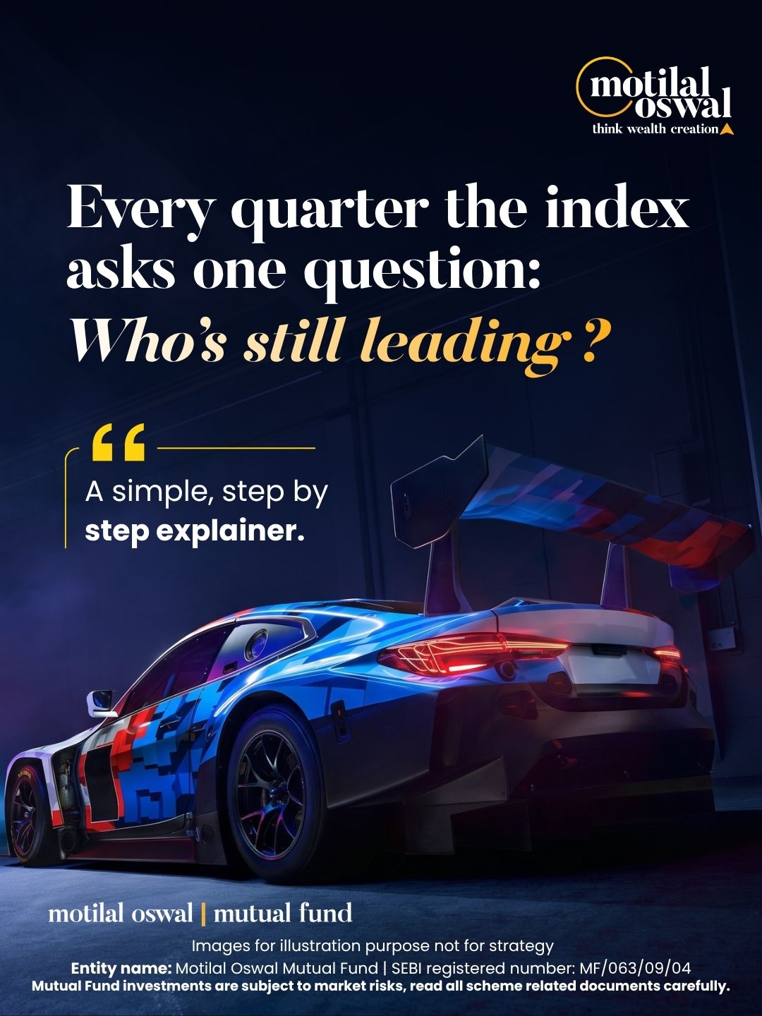 Motilal Oswal Asset Management Company Ltd. Facebook ad: Every quarter, the market resets-and only the strongest…