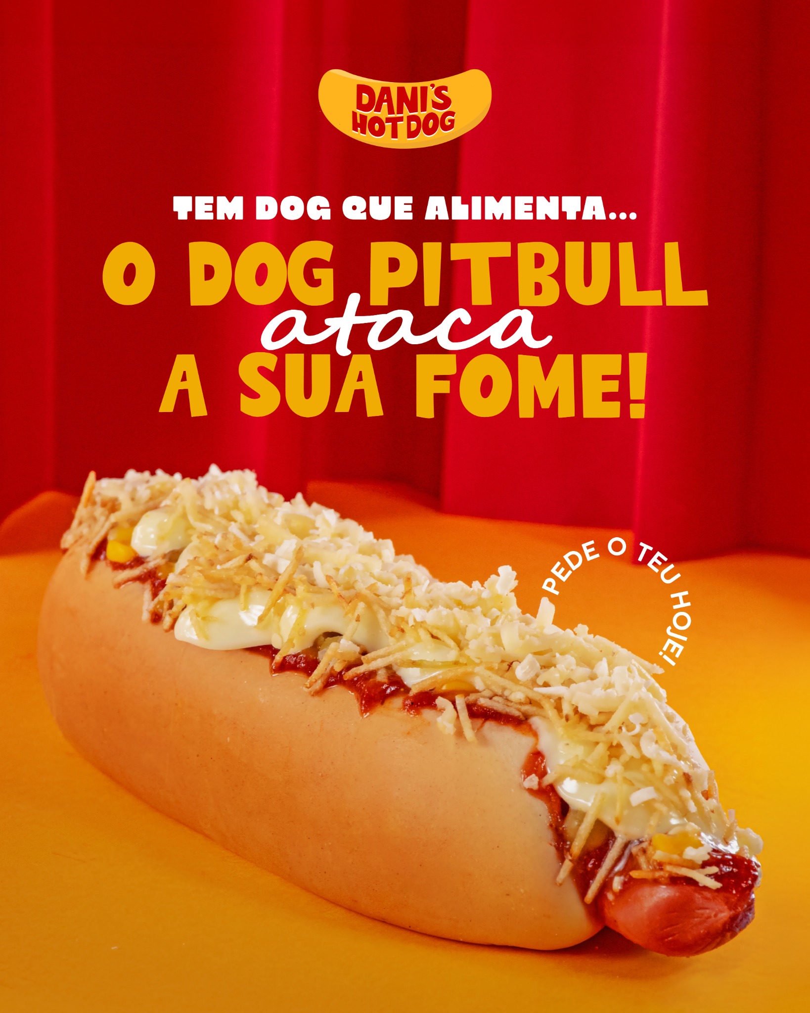Danis HotDog Facebook ad: PIT BULL: O Hot Dog que é uma refeição completa!