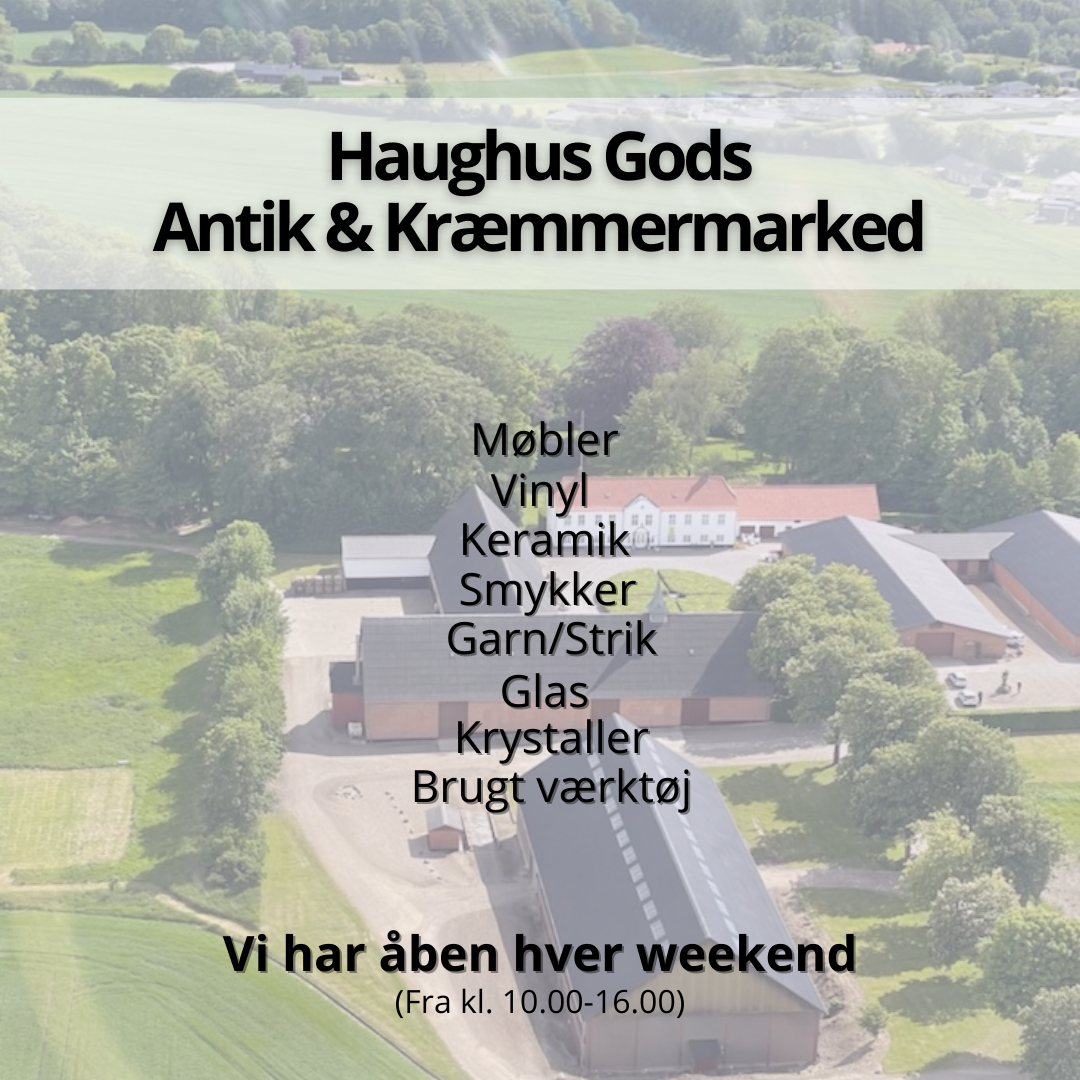 Haughus Gods, Vintage, Antik & Lopper Facebook ad: Haughus Gods ligger i skønne omgivelser på Vejlevej 50