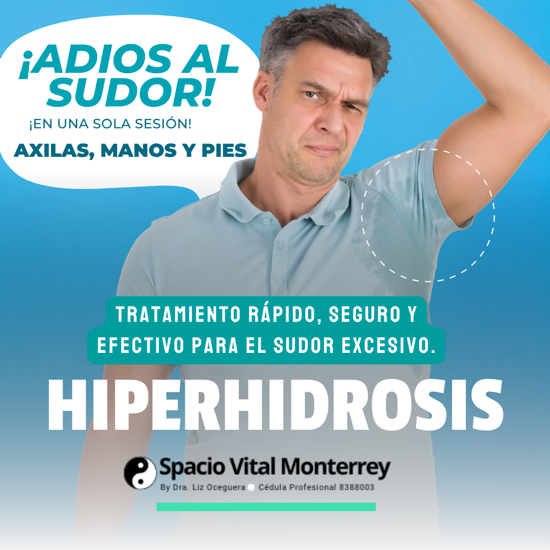 Spacio Vital Monterrey By Dra. Liz Oceguera Facebook ad: ¡OLVIDA EL SUDOR!