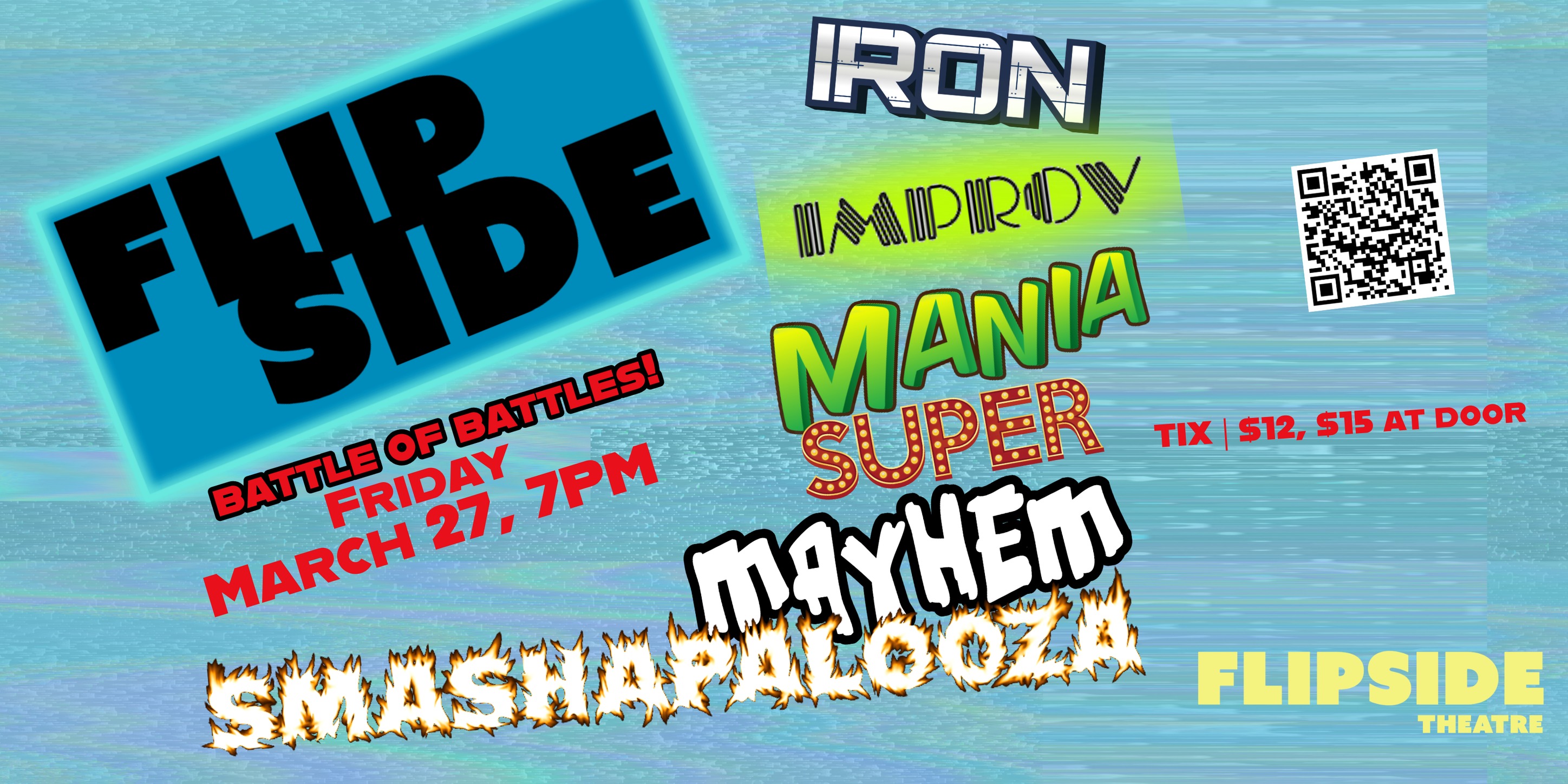 Flipside Theatre Facebook ad: 3/27 FLIPSIDE IRON IMPROV MANIA SUPER MAYHEM…