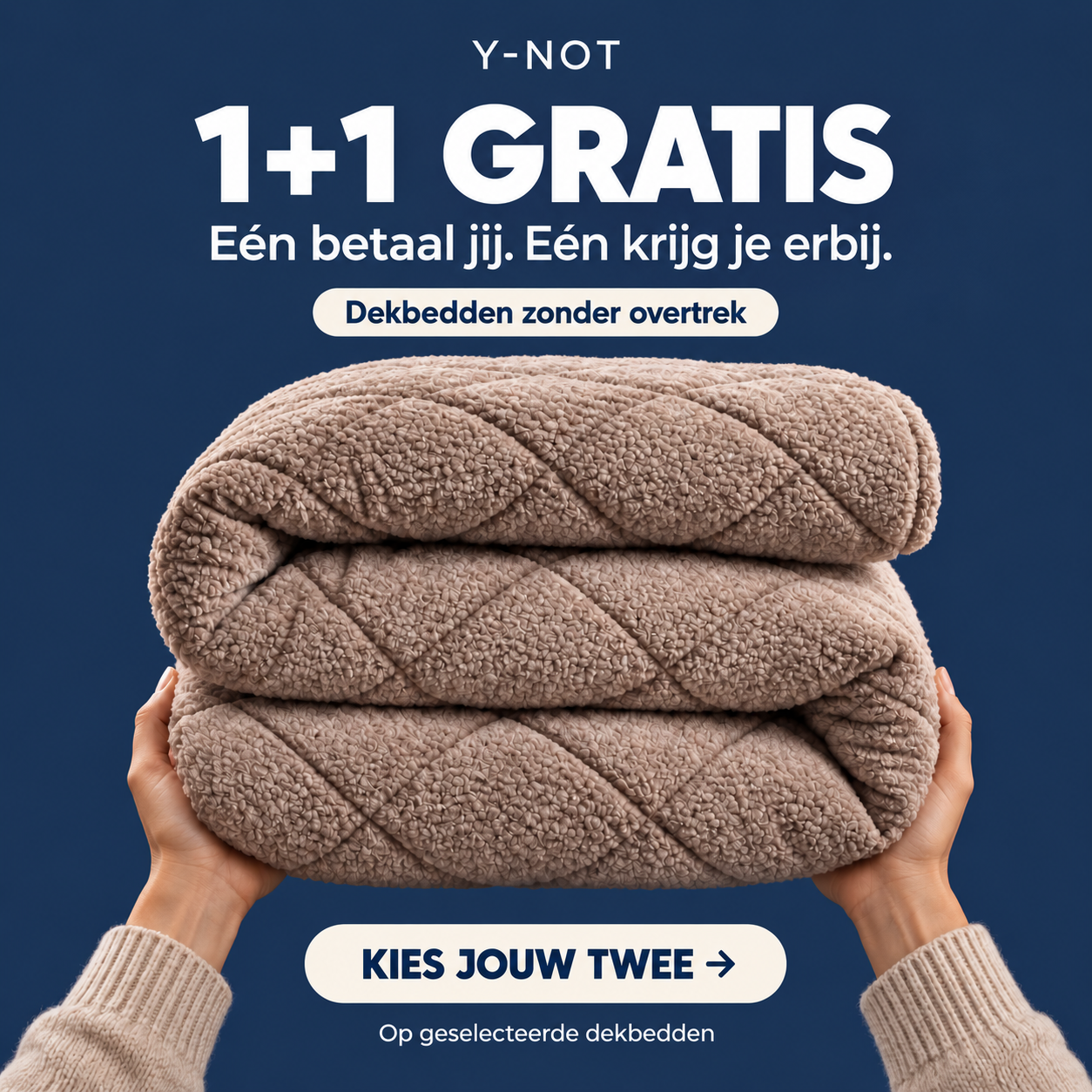 Ynot-dreambig Facebook ad: 1+1 GRATIS op dekbedden