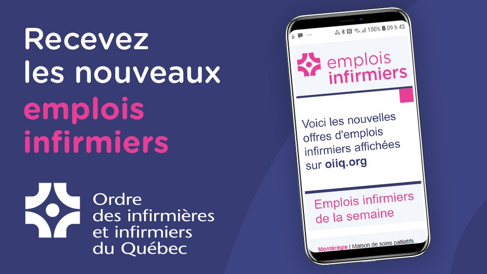Ordre des infirmières et infirmiers du Québec | OIIQ Facebook ad: Recevez les offres d'emploi de la semaine!