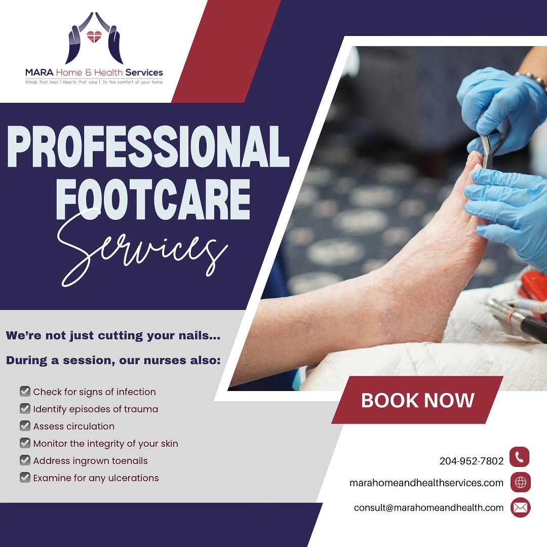 Mara Home and Health Services Facebook ad: During a professional foot care session, we not…