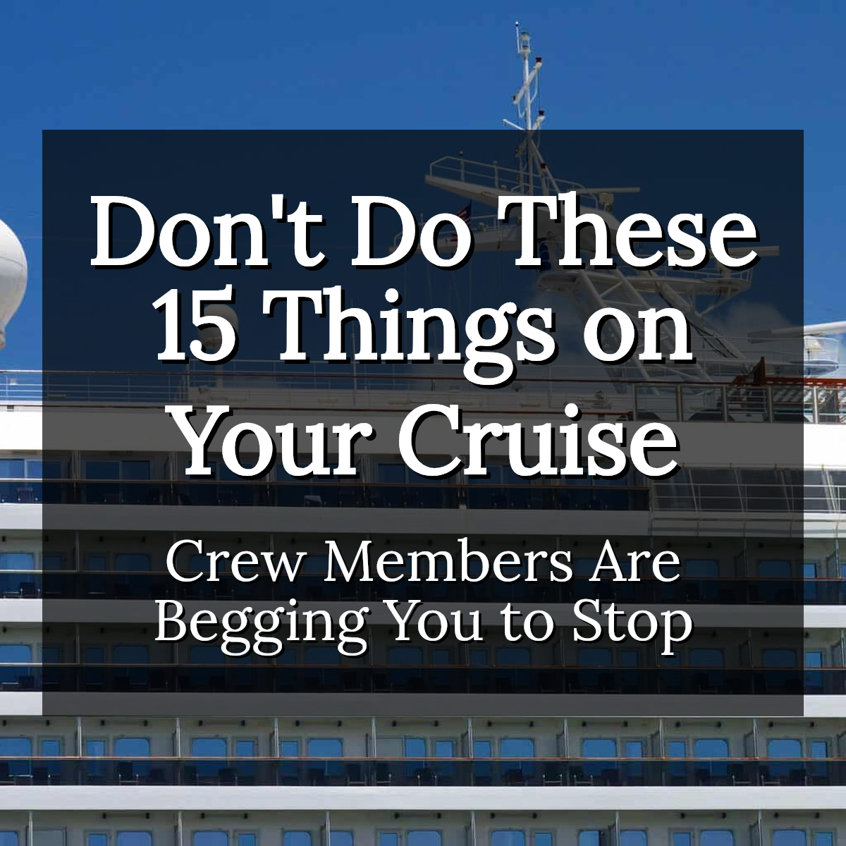 Trip Memos Travel Blog Facebook ad: The Unwritten Rules of Cruise Travel