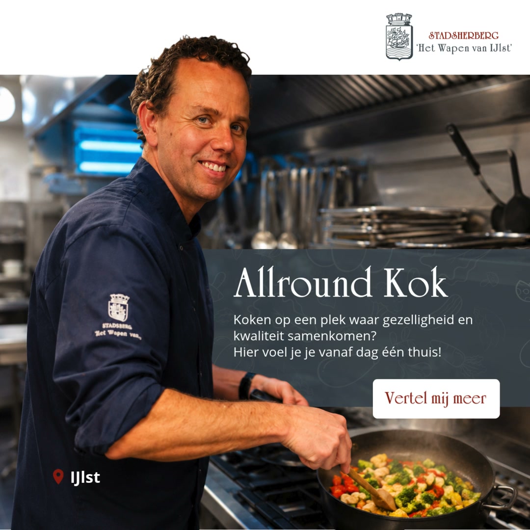 Stadsherberg 'Het Wapen van IJlst' Facebook ad: Vacature: Allround Kok