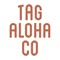 Tag Aloha Co.